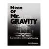 Budget 🔥 Mean Ol' Mr. Gravity: Conversations on Strength Training 🔥